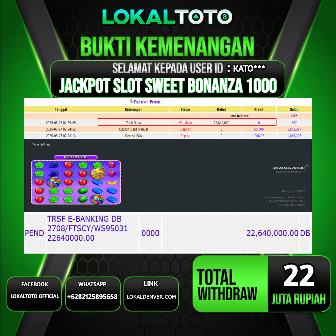 LOKALTOTO JACKPOT SLOT SWEET BONANZA 1000 RP.22.000.000.,- LUNAS USER ID : KATO***