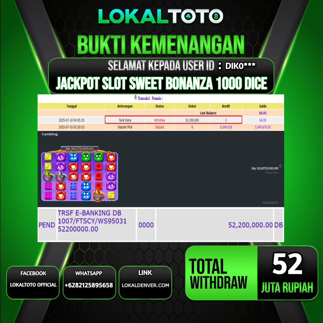 LOKALTOTO JACKPOT SLOT SWEET BONANZA 1000 DICE RP.52.000.000.,- LUNAS USER ID : DIK0***